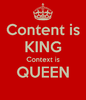 content-is-king-context-is-queen-.png